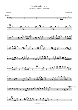 Anne Murray You Needed Me score for Trombone