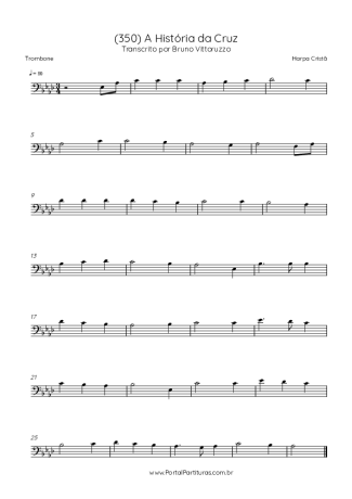 Harpa Cristã (350) A História Da Cruz score for Trombone